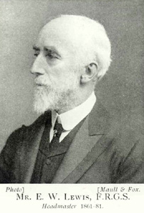 E W Lewis Headmaster 1861 to 1881